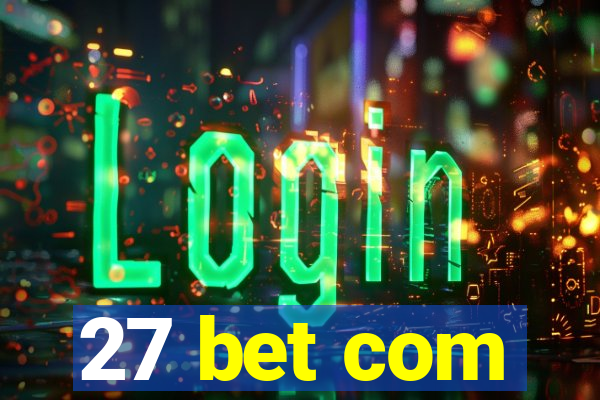 27 bet com